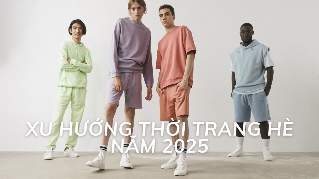 Xu Hướng Thời Trang Hè 2025